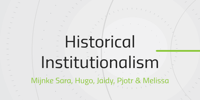 The Waning and Waxing of Historical Institutionalism
