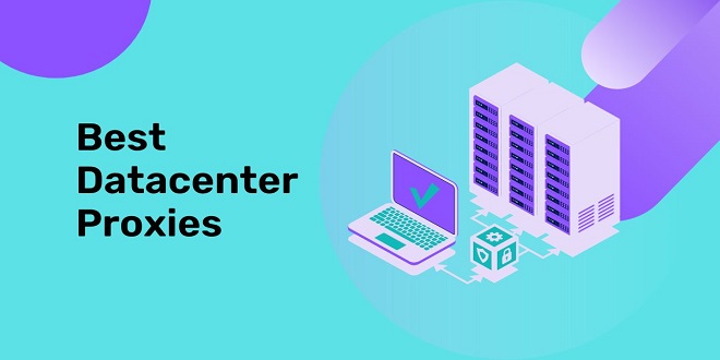 The Benefits of Cheap Datacenter Proxies with Great Quality for Your Online Activities